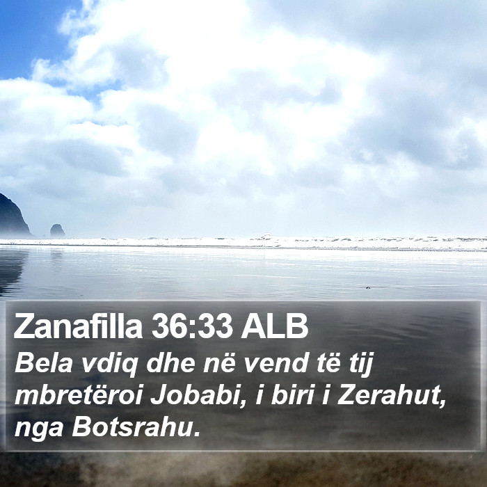 Zanafilla 36:33 ALB Bible Study