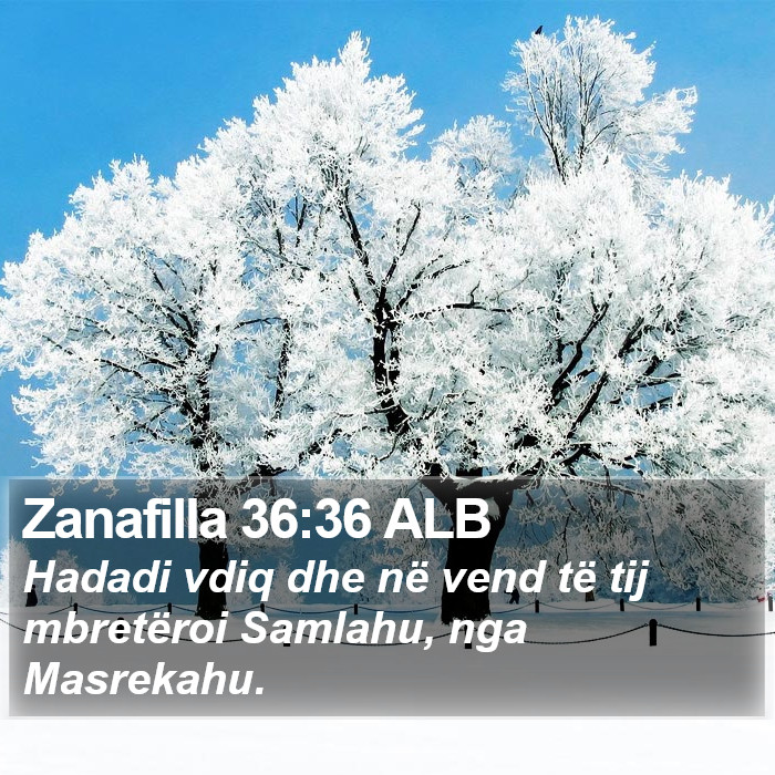 Zanafilla 36:36 ALB Bible Study