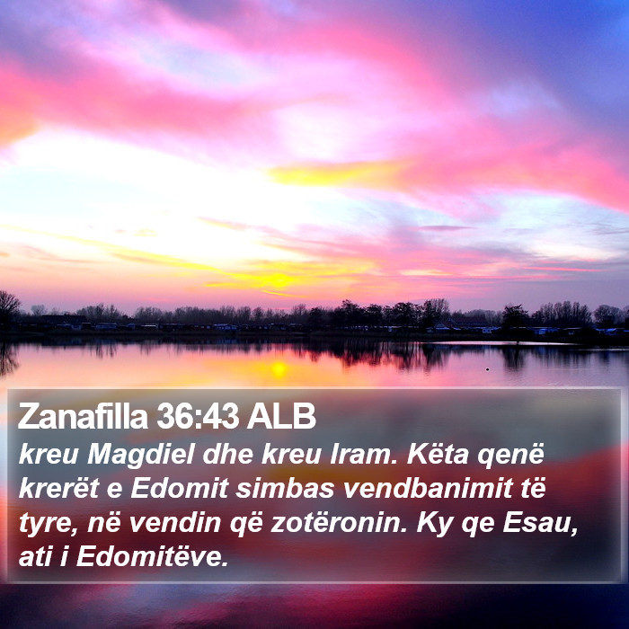 Zanafilla 36:43 ALB Bible Study