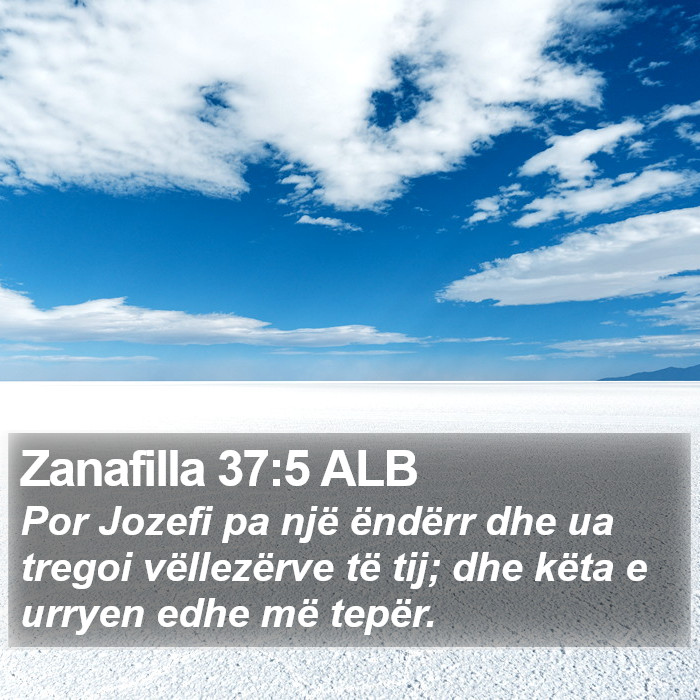 Zanafilla 37:5 ALB Bible Study