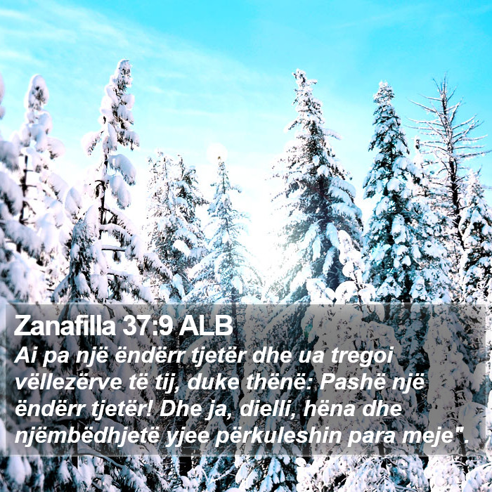 Zanafilla 37:9 ALB Bible Study