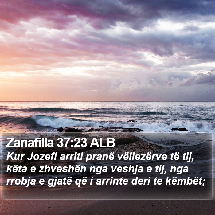 Zanafilla 37:23 ALB Bible Study