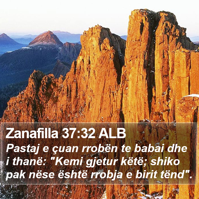 Zanafilla 37:32 ALB Bible Study