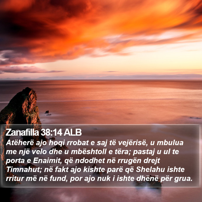 Zanafilla 38:14 ALB Bible Study