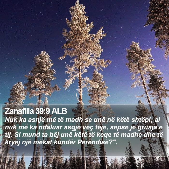 Zanafilla 39:9 ALB Bible Study