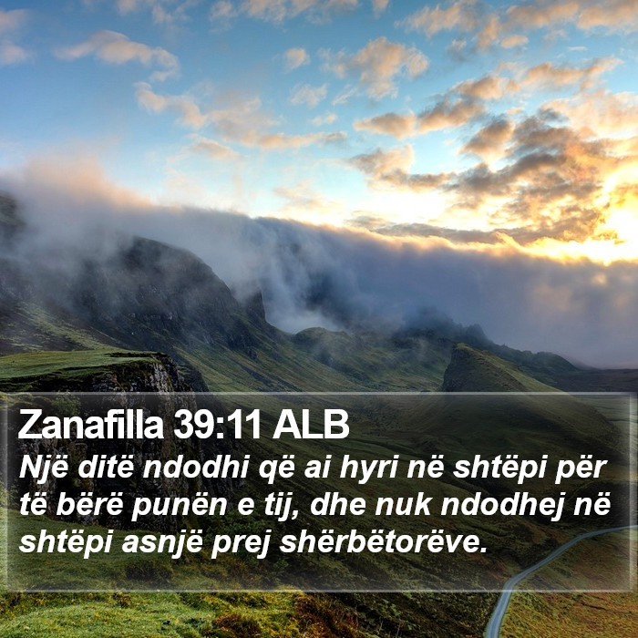 Zanafilla 39:11 ALB Bible Study