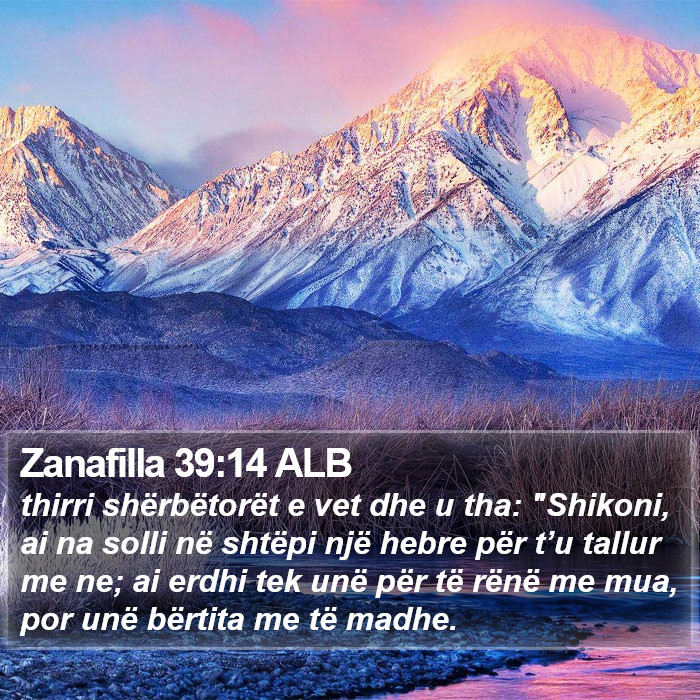 Zanafilla 39:14 ALB Bible Study