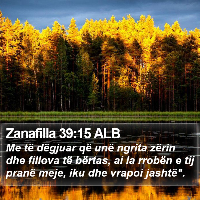 Zanafilla 39:15 ALB Bible Study