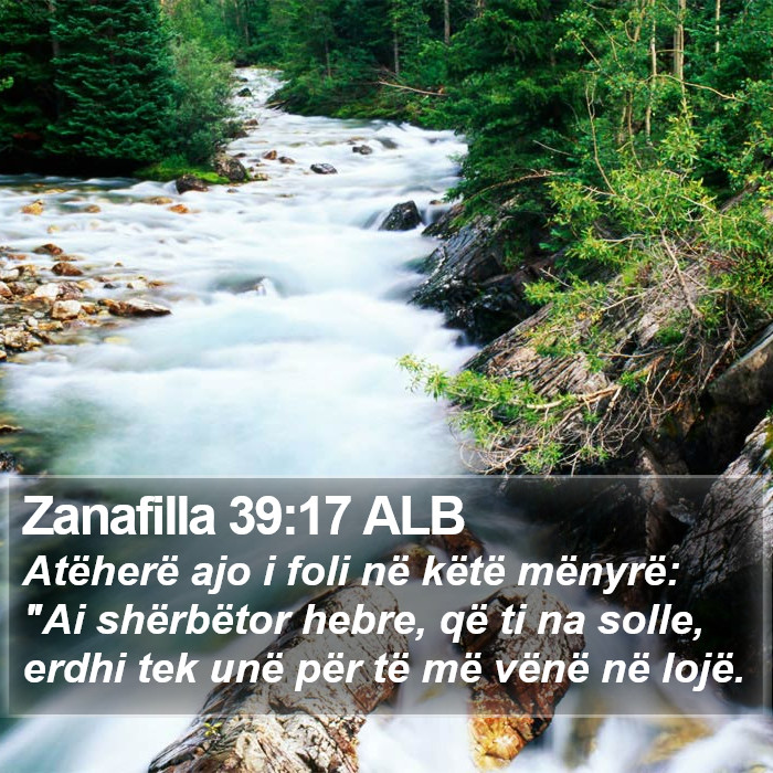 Zanafilla 39:17 ALB Bible Study