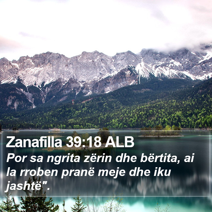 Zanafilla 39:18 ALB Bible Study