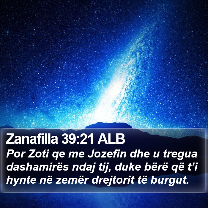 Zanafilla 39:21 ALB Bible Study