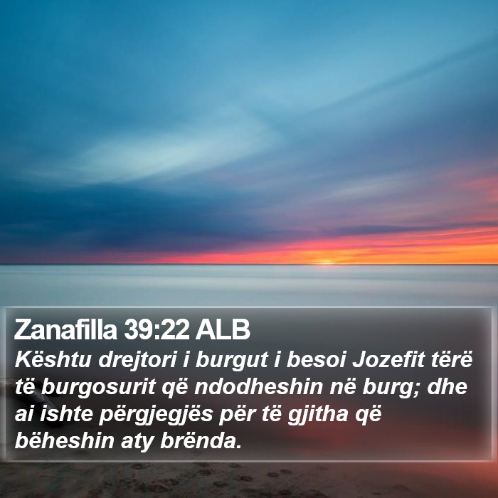 Zanafilla 39:22 ALB Bible Study