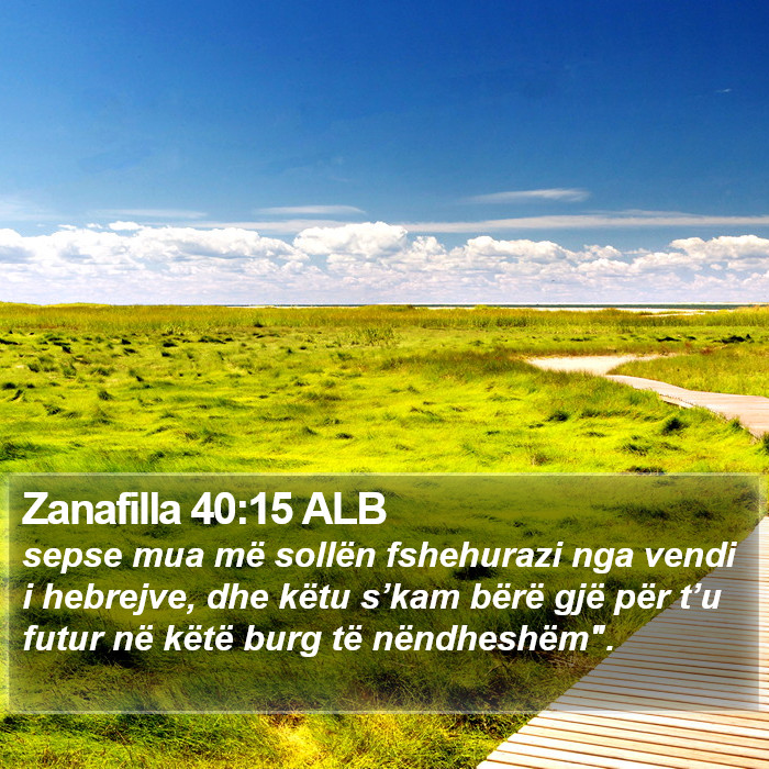 Zanafilla 40:15 ALB Bible Study