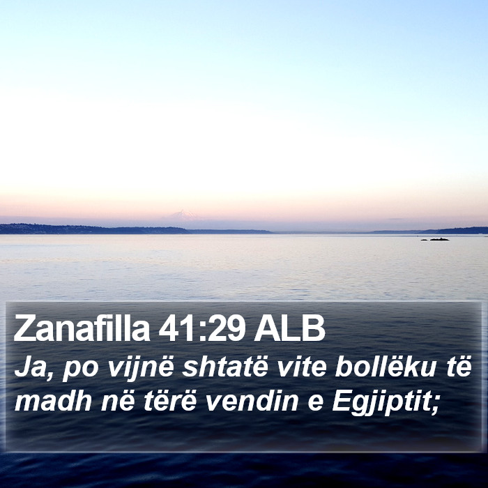 Zanafilla 41:29 ALB Bible Study