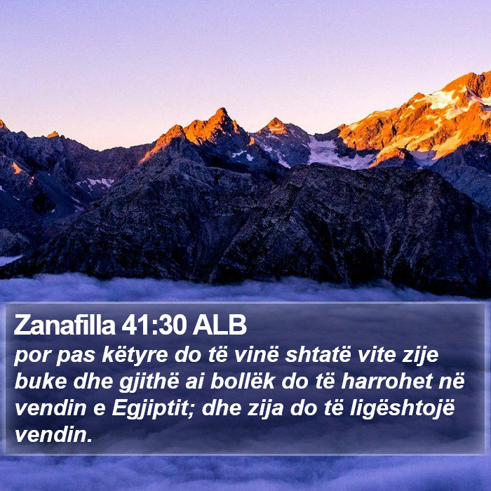 Zanafilla 41:30 ALB Bible Study