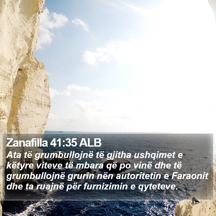 Zanafilla 41:35 ALB Bible Study