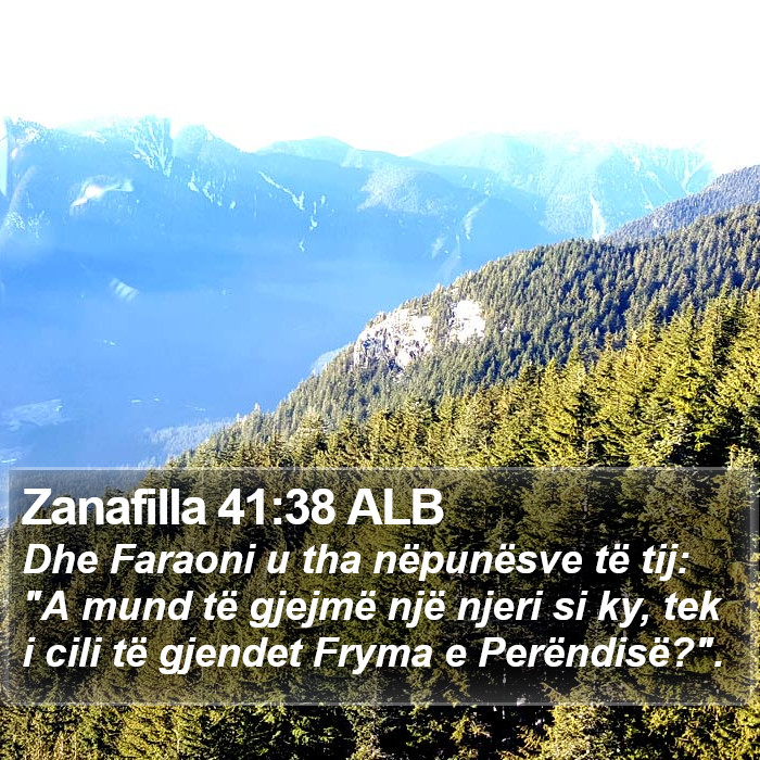 Zanafilla 41:38 ALB Bible Study