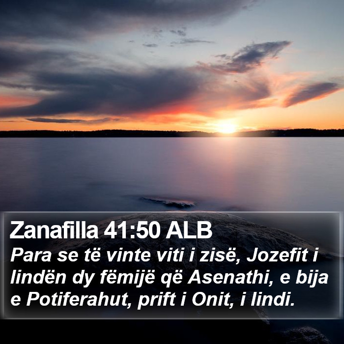 Zanafilla 41:50 ALB Bible Study