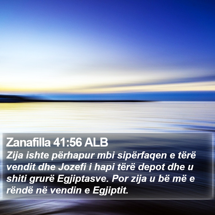 Zanafilla 41:56 ALB Bible Study