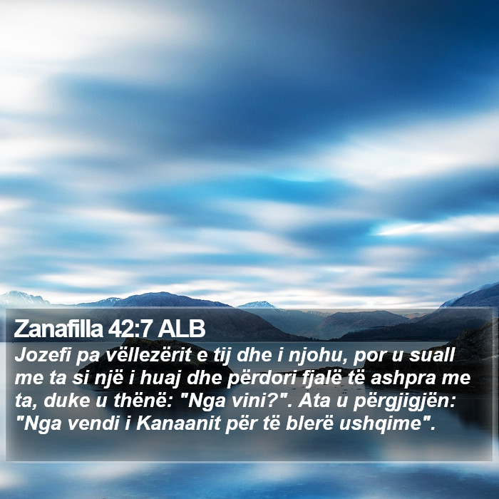 Zanafilla 42:7 ALB Bible Study