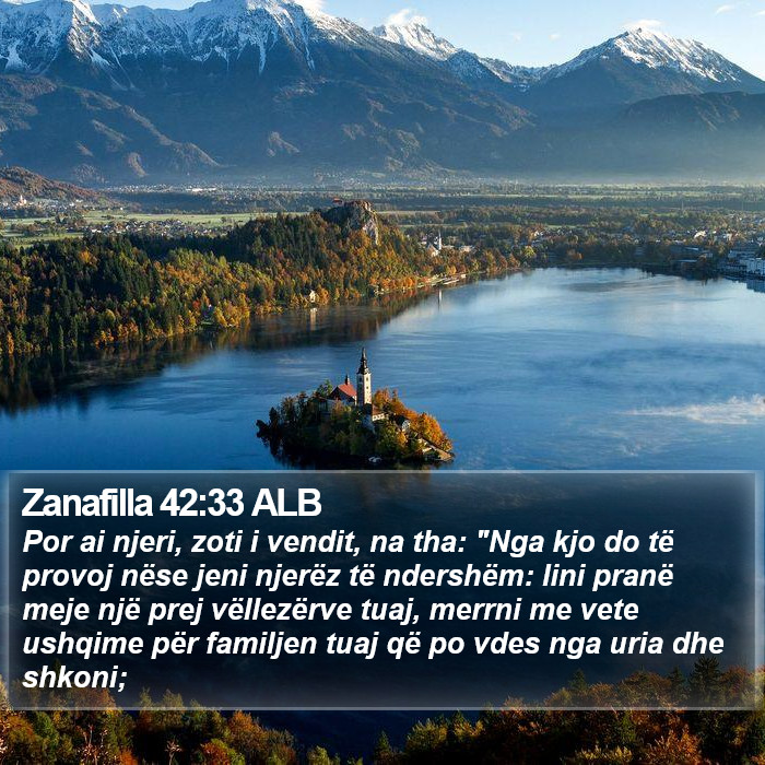 Zanafilla 42:33 ALB Bible Study