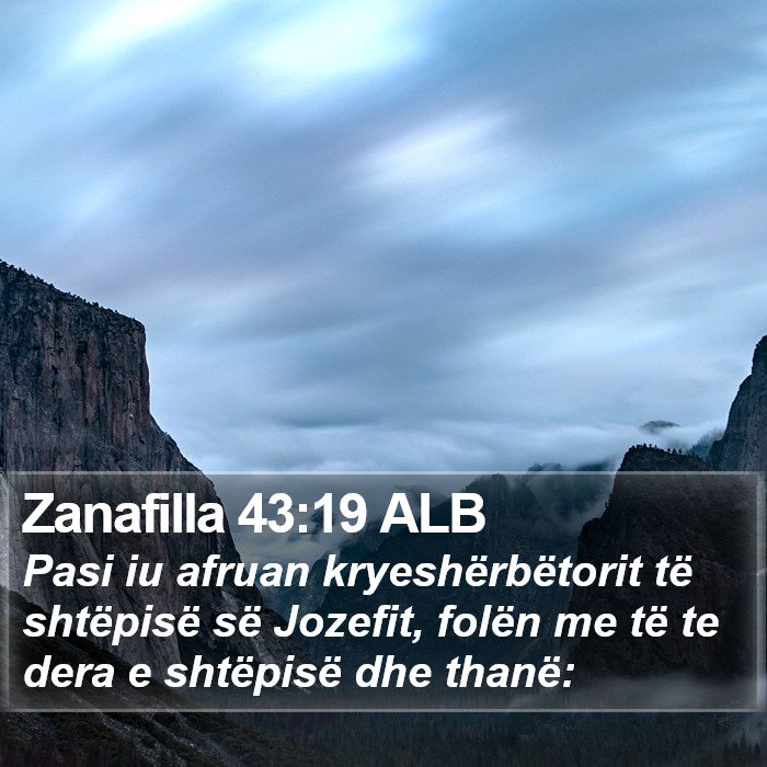 Zanafilla 43:19 ALB Bible Study