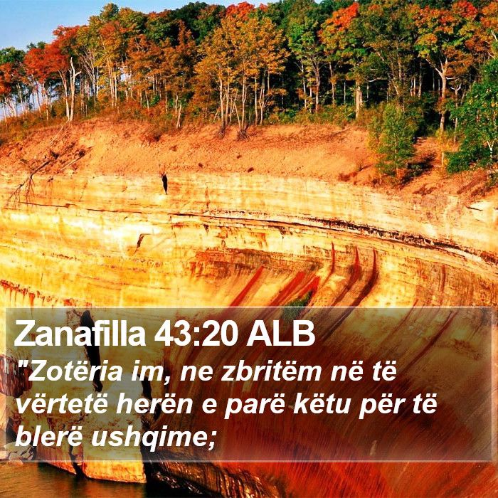 Zanafilla 43:20 ALB Bible Study