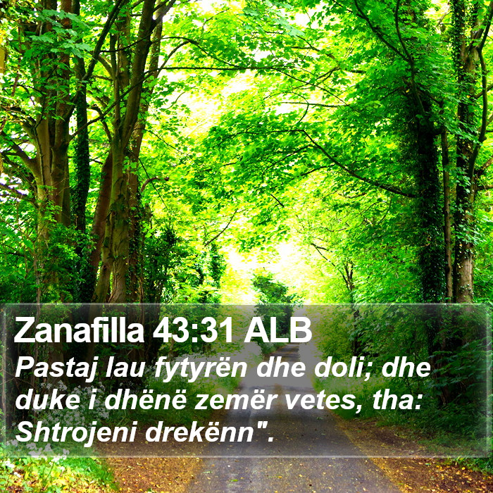 Zanafilla 43:31 ALB Bible Study