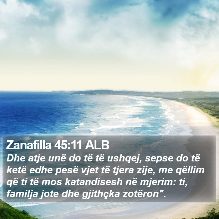 Zanafilla 45:11 ALB Bible Study