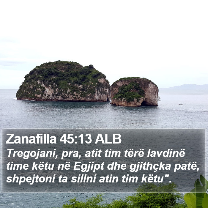 Zanafilla 45:13 ALB Bible Study