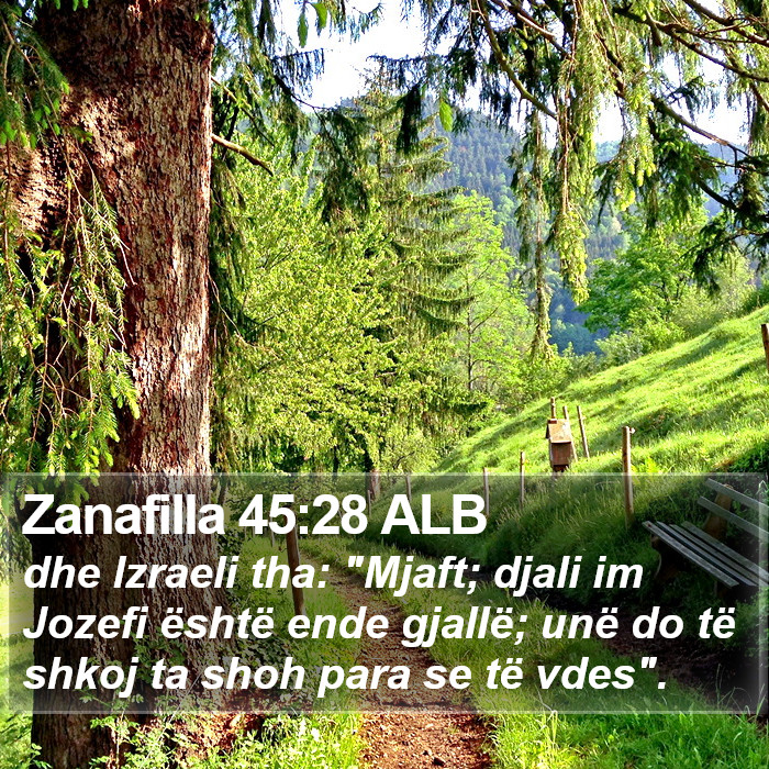 Zanafilla 45:28 ALB Bible Study