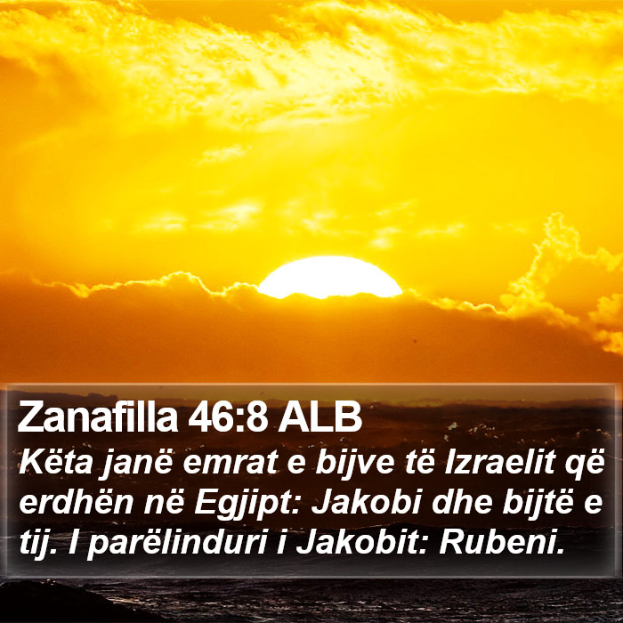 Zanafilla 46:8 ALB Bible Study
