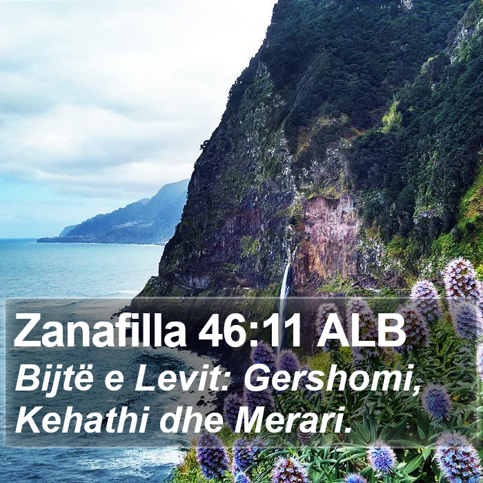 Zanafilla 46:11 ALB Bible Study