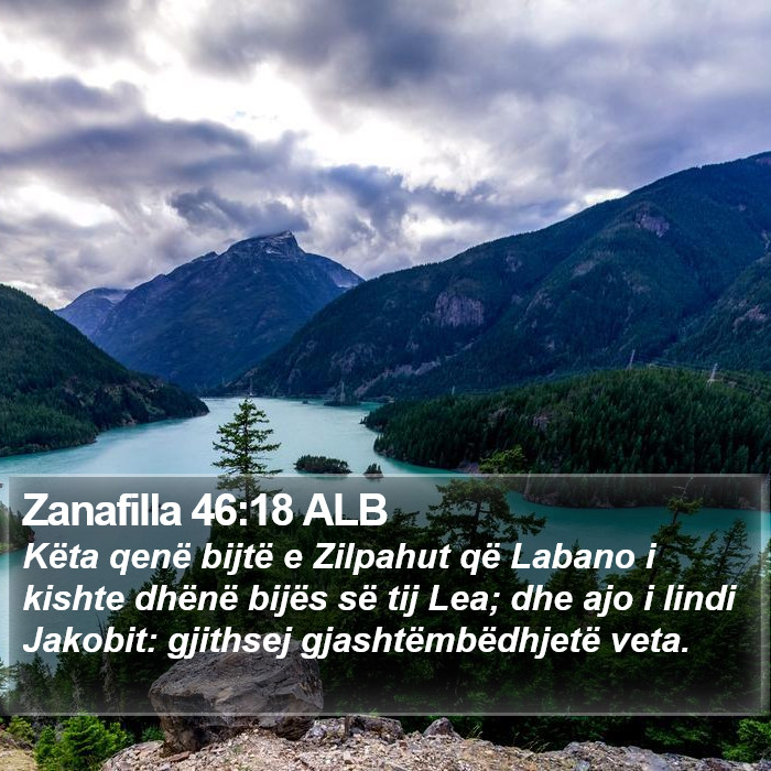 Zanafilla 46:18 ALB Bible Study