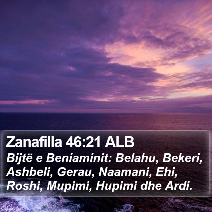 Zanafilla 46:21 ALB Bible Study