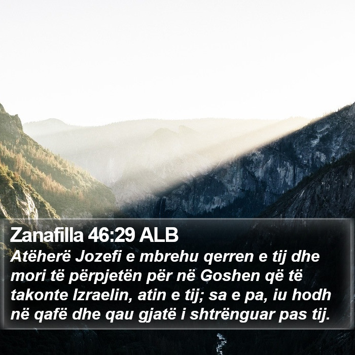 Zanafilla 46:29 ALB Bible Study