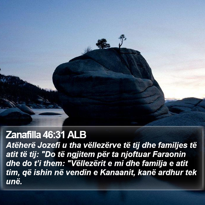 Zanafilla 46:31 ALB Bible Study