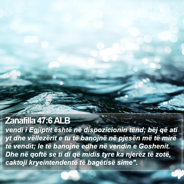 Zanafilla 47:6 ALB Bible Study