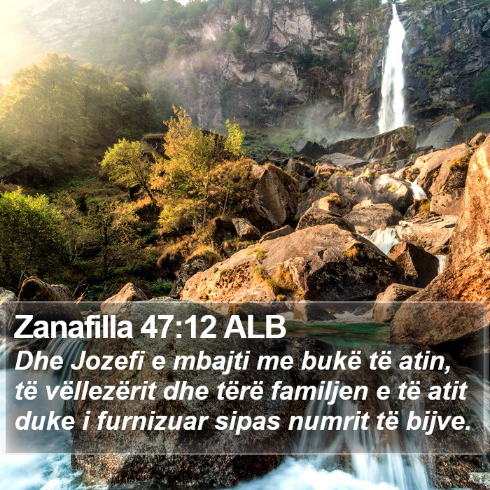 Zanafilla 47:12 ALB Bible Study