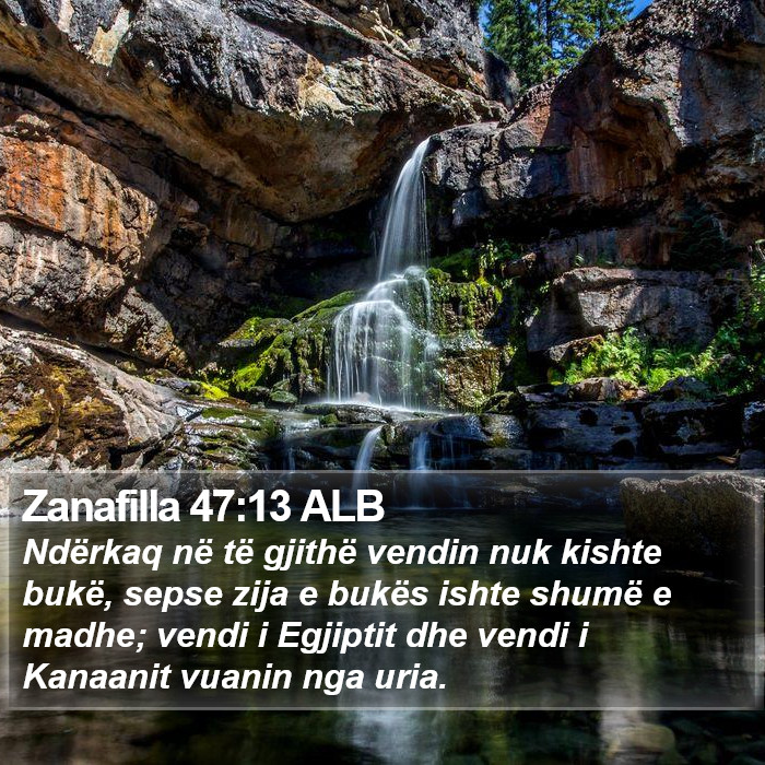 Zanafilla 47:13 ALB Bible Study