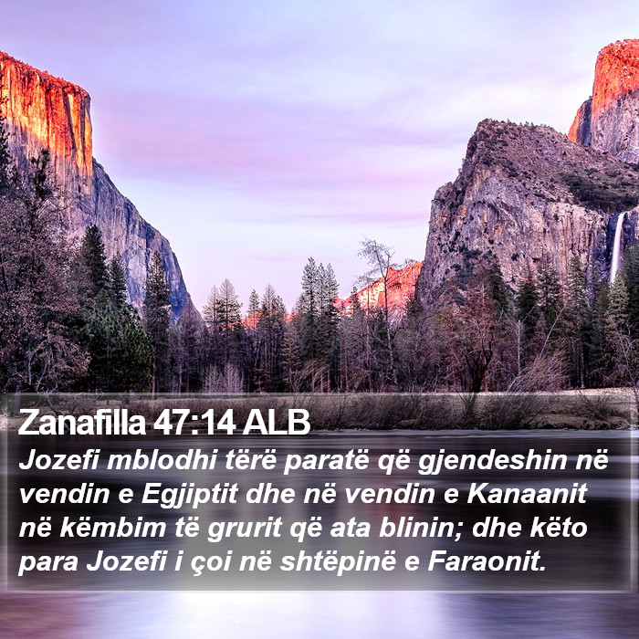 Zanafilla 47:14 ALB Bible Study