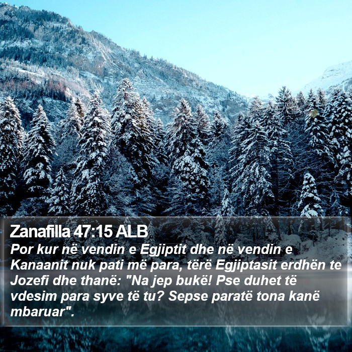 Zanafilla 47:15 ALB Bible Study