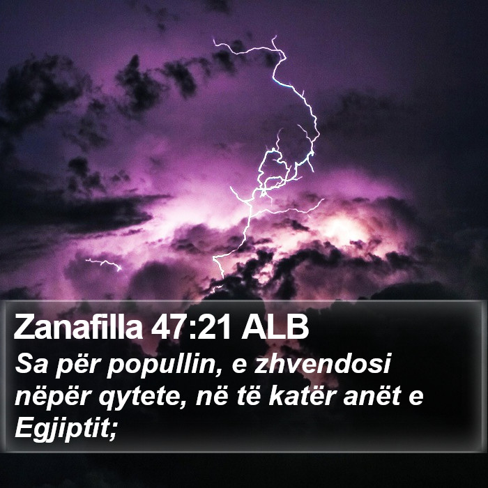 Zanafilla 47:21 ALB Bible Study