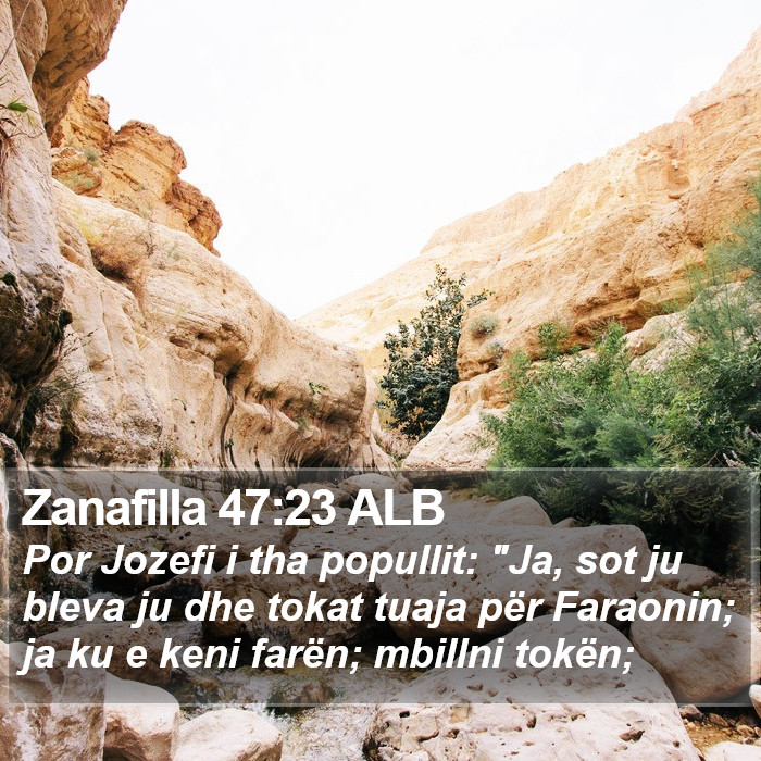 Zanafilla 47:23 ALB Bible Study