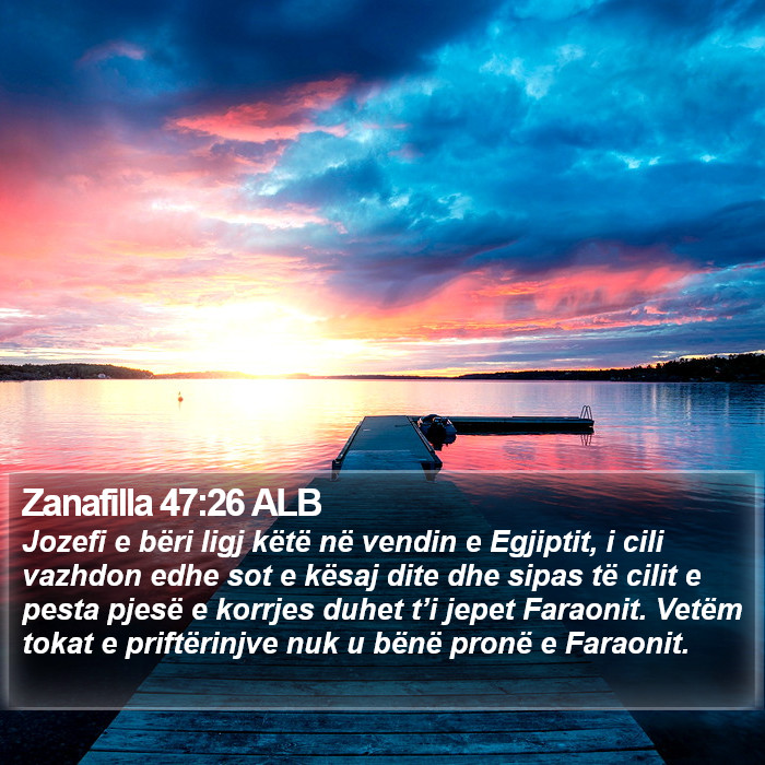 Zanafilla 47:26 ALB Bible Study