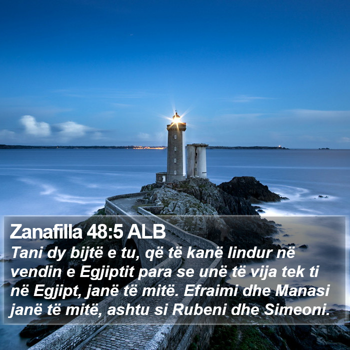 Zanafilla 48:5 ALB Bible Study