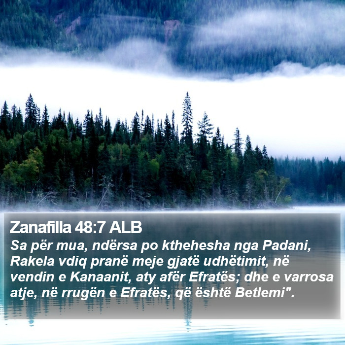 Zanafilla 48:7 ALB Bible Study