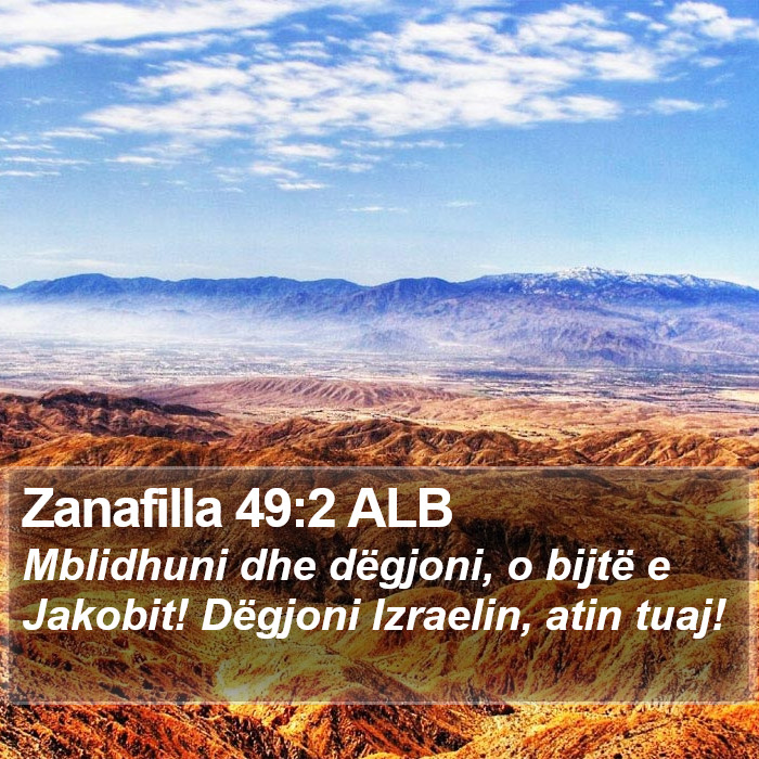 Zanafilla 49:2 ALB Bible Study