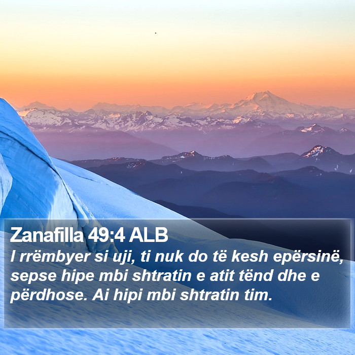 Zanafilla 49:4 ALB Bible Study