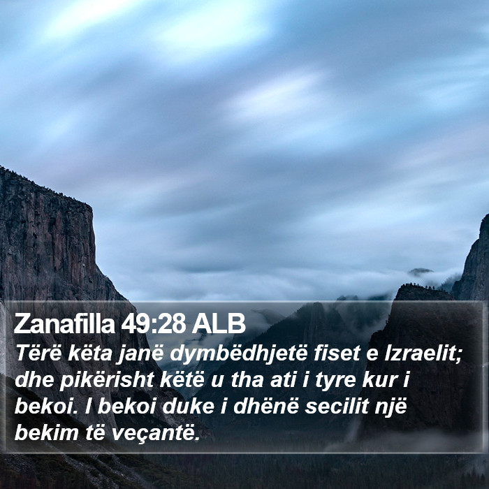 Zanafilla 49:28 ALB Bible Study